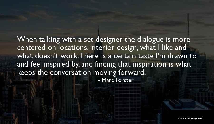 Interior Designer Quotes By Marc Forster Interior Designer Quotes By Marc Forster