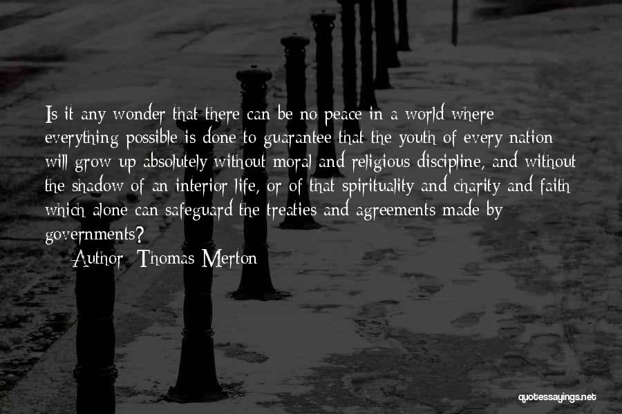 Interior Peace Quotes By Thomas Merton