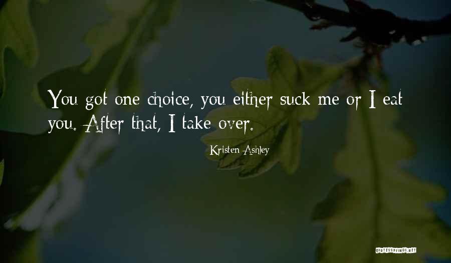 Interioridad Significado Quotes By Kristen Ashley Interioridad Significado Quotes By Kristen Ashley