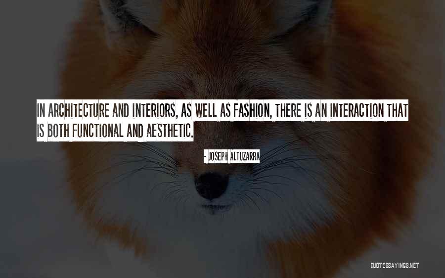 Interiors Quotes By Joseph Altuzarra