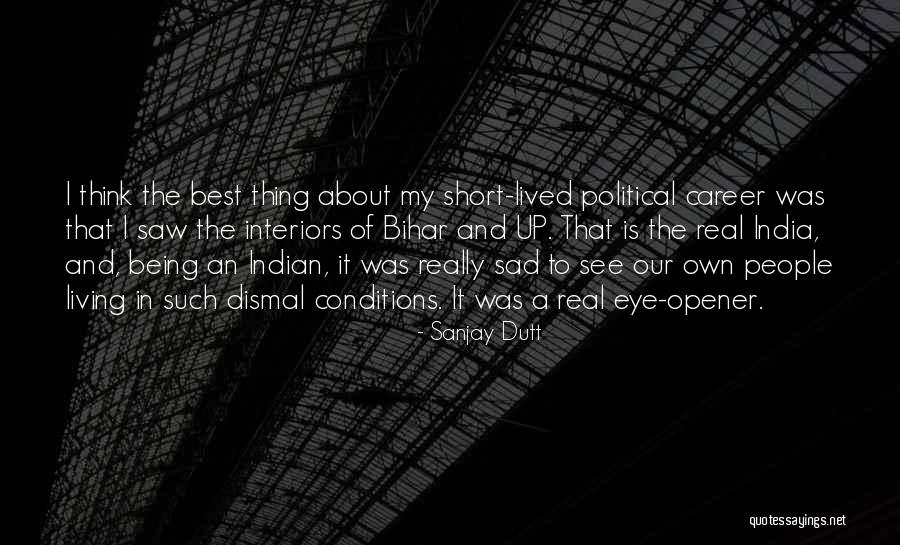 Interiors Quotes By Sanjay Dutt