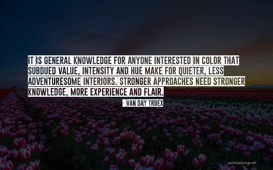 Interiors Quotes By Van Day Truex