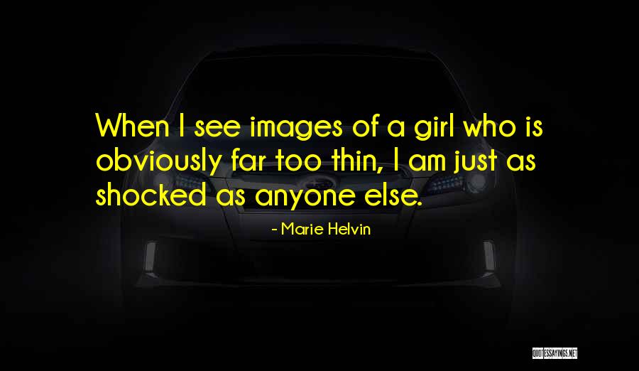 Interiorul Nasului Quotes By Marie Helvin Interiorul Nasului Quotes By Marie Helvin
