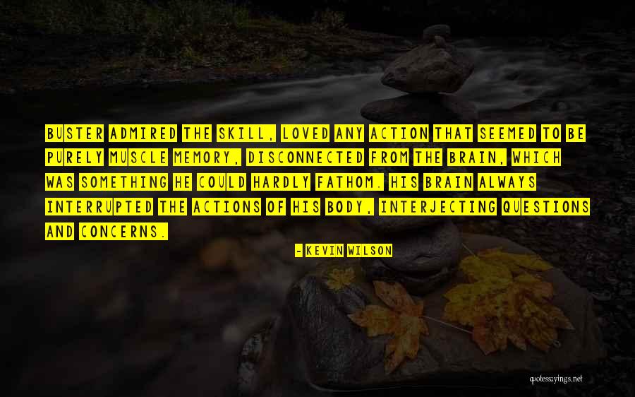 Interjecting Versus Quotes By Kevin Wilson Interjecting Versus Quotes By Kevin Wilson