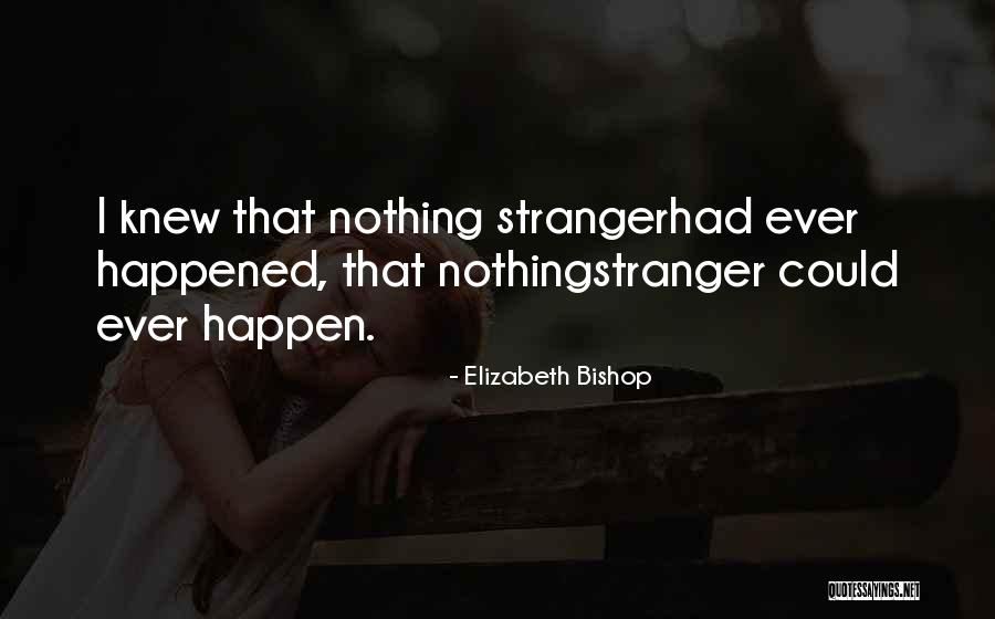 Interlanguage Link Quotes By Elizabeth Bishop Interlanguage Link Quotes By Elizabeth Bishop
