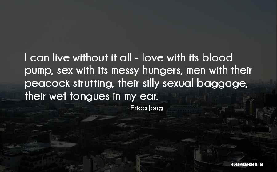 Interleague Play Quotes By Erica Jong Interleague Play Quotes By Erica Jong