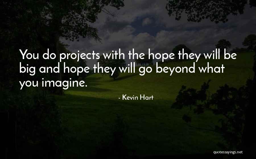 Interleukin Inhibitors Quotes By Kevin Hart Interleukin Inhibitors Quotes By Kevin Hart