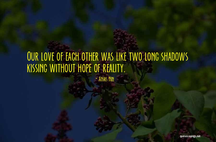 Interleukins Functions Quotes By Anais Nin Interleukins Functions Quotes By Anais Nin