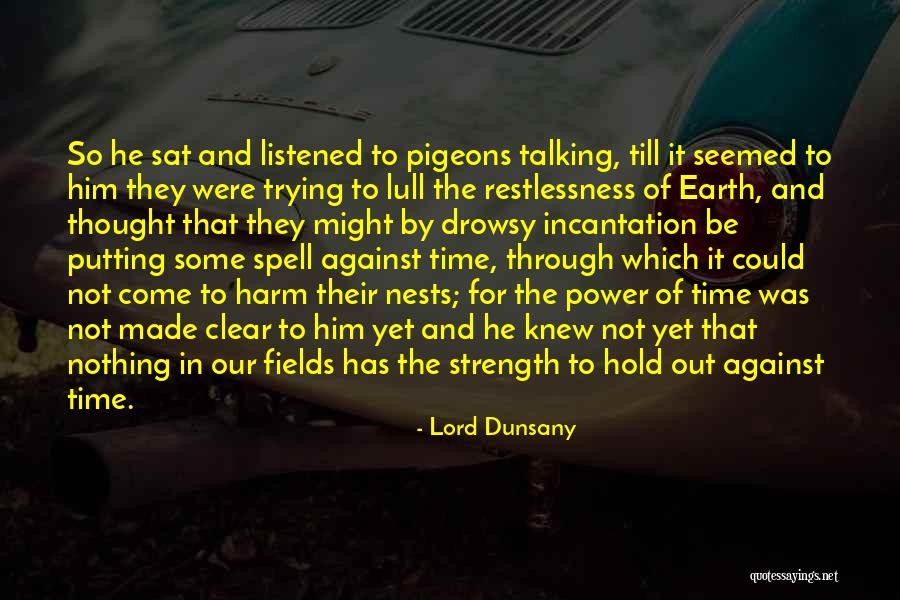 Interlinked Shelters Quotes By Lord Dunsany Interlinked Shelters Quotes By Lord Dunsany