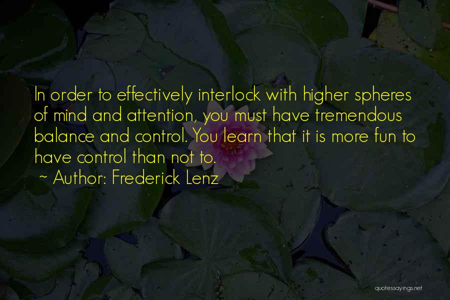 Interlock Quotes By Frederick Lenz