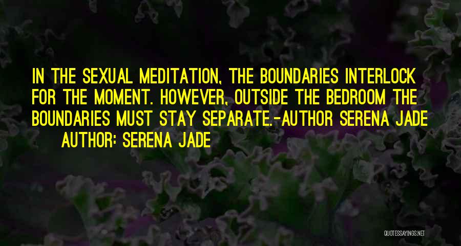 Interlock Quotes By Serena Jade