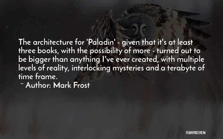 Interlocking Quotes By Mark Frost