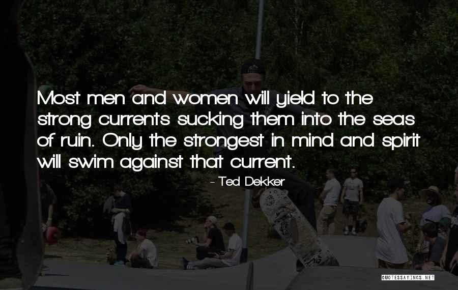 Interlocutor Pronunciation Quotes By Ted Dekker Interlocutor Pronunciation Quotes By Ted Dekker