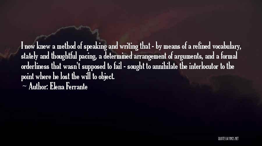 Interlocutor Quotes By Elena Ferrante