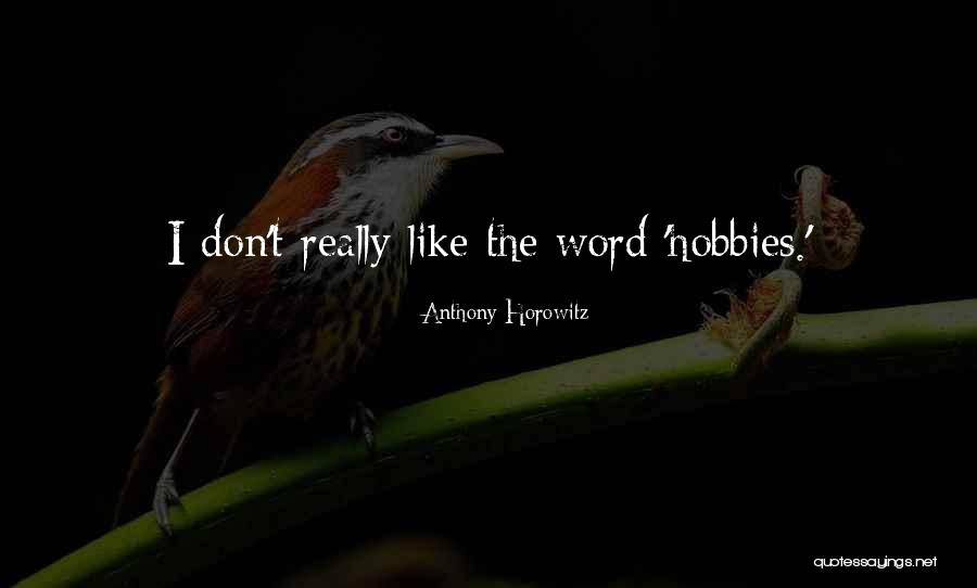 Interlocutore Inglese Quotes By Anthony Horowitz