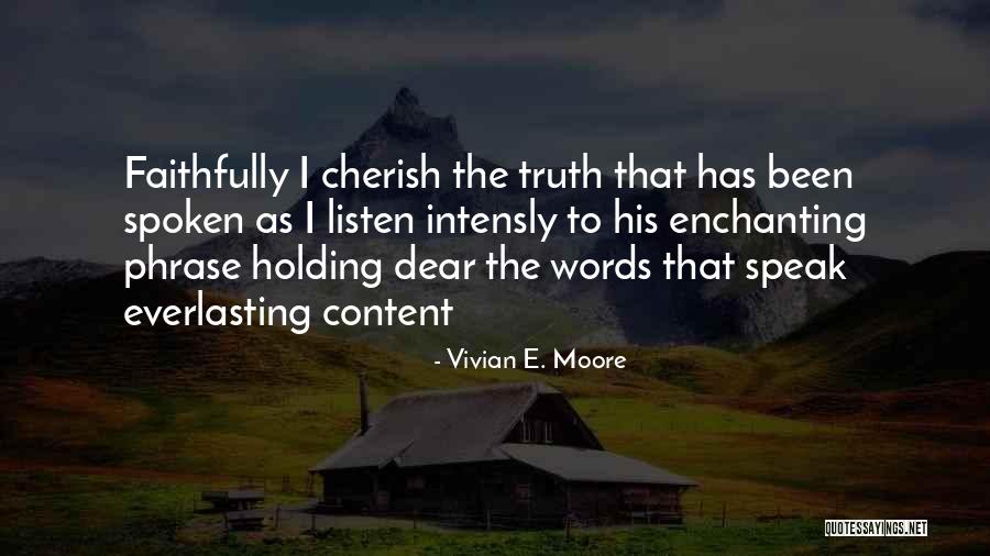 Interlocutore Inglese Quotes By Vivian E. Moore Interlocutore Inglese Quotes By Vivian E. Moore