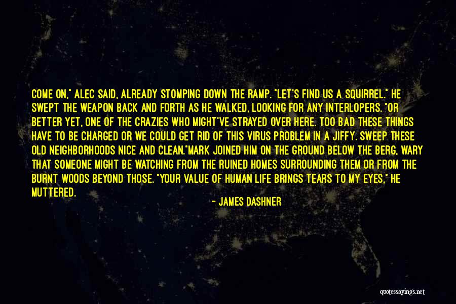 Interlopers Quotes By James Dashner Interlopers Quotes By James Dashner