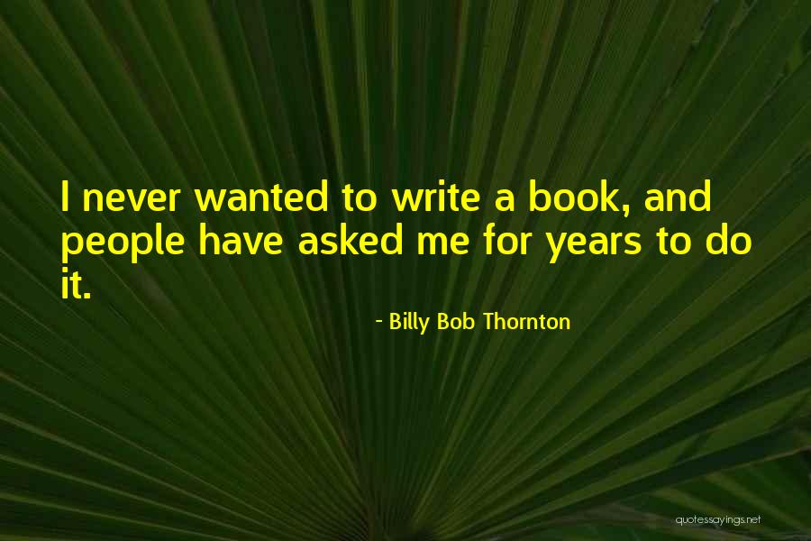 Interlunar Quotes By Billy Bob Thornton Interlunar Quotes By Billy Bob Thornton