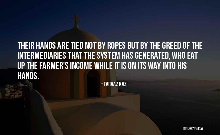 Intermediaries Quotes By Faraaz Kazi Intermediaries Quotes By Faraaz Kazi