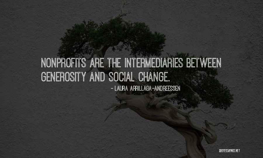 Intermediaries Quotes By Laura Arrillaga-Andreessen Intermediaries Quotes By Laura Arrillaga-Andreessen