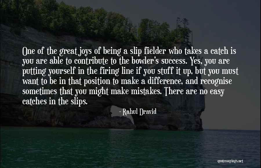 Intermediates And Transition Quotes By Rahul Dravid