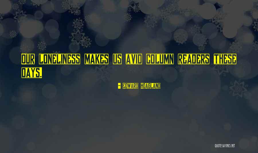 Interminabile Quotes By Edward Hoagland Interminabile Quotes By Edward Hoagland