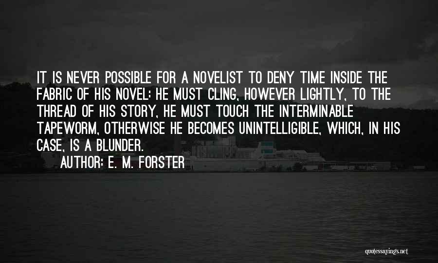 Interminable Quotes By E. M. Forster