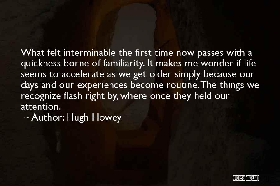 Interminable Quotes By Hugh Howey