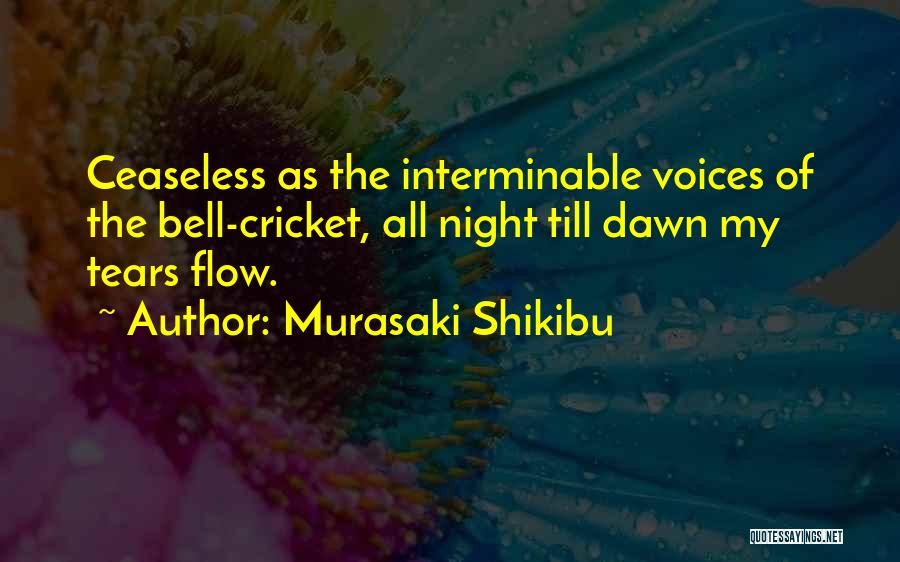 Interminable Quotes By Murasaki Shikibu