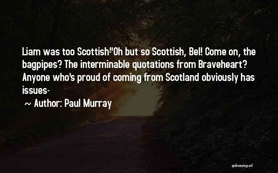 Interminable Quotes By Paul Murray