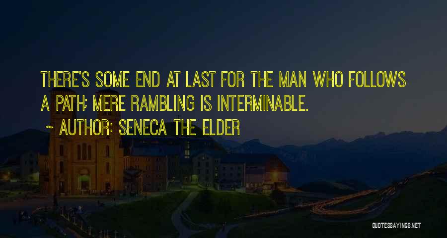 Interminable Quotes By Seneca The Elder