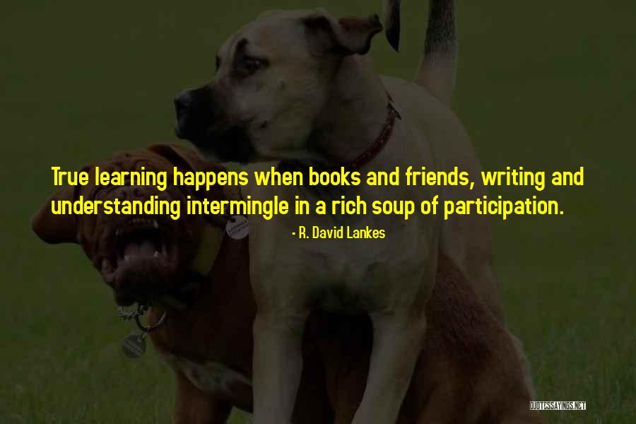 Intermingle Quotes By R. David Lankes Intermingle Quotes By R. David Lankes