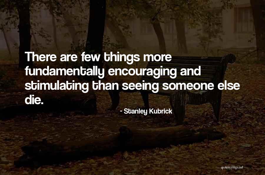 Intermission Film Quotes By Stanley Kubrick Intermission Film Quotes By Stanley Kubrick