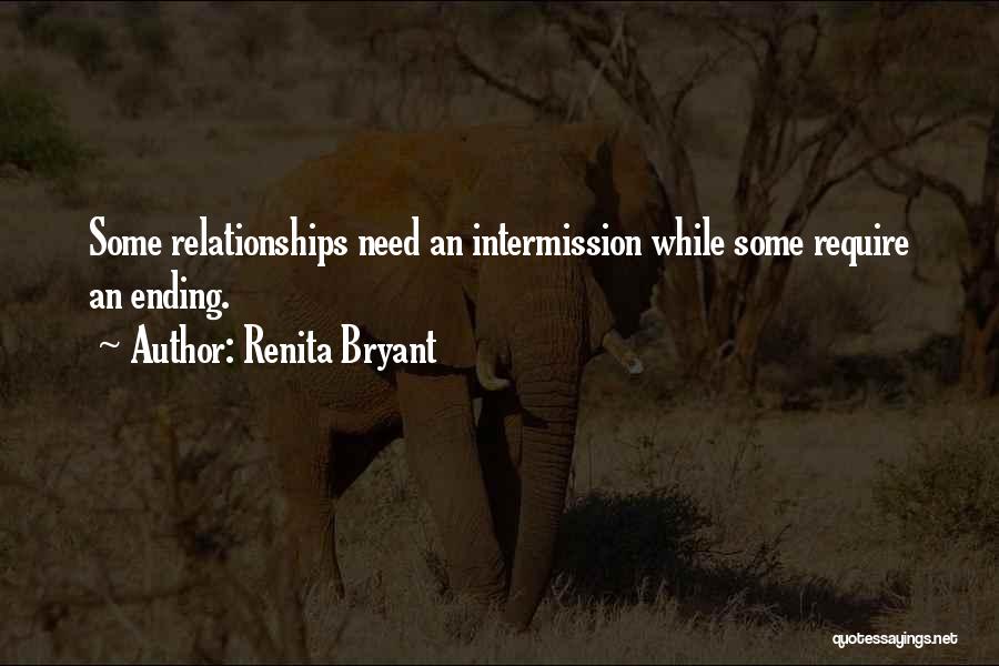 Intermission Quotes By Renita Bryant