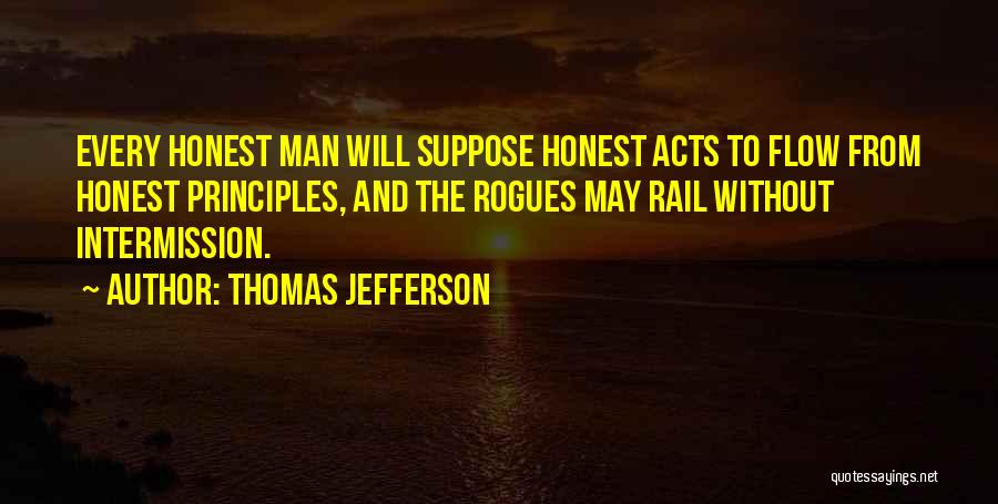 Intermission Quotes By Thomas Jefferson