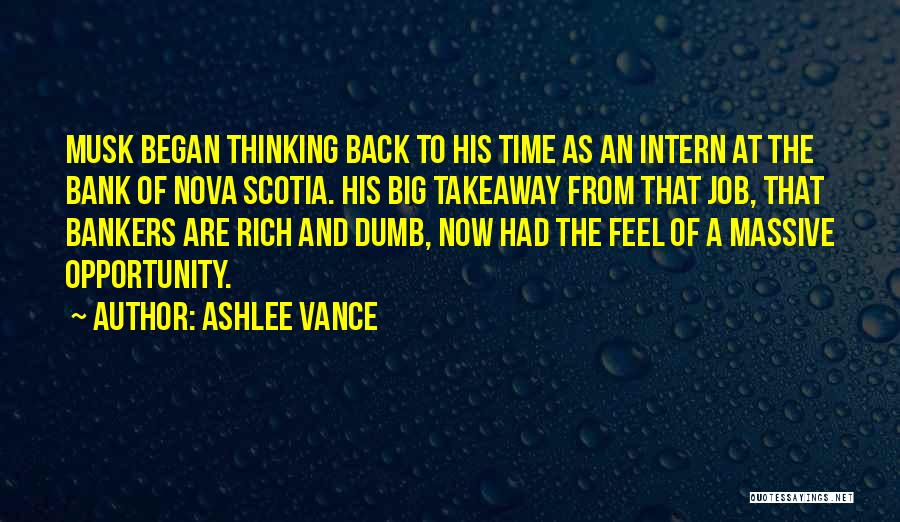 Intern Quotes By Ashlee Vance