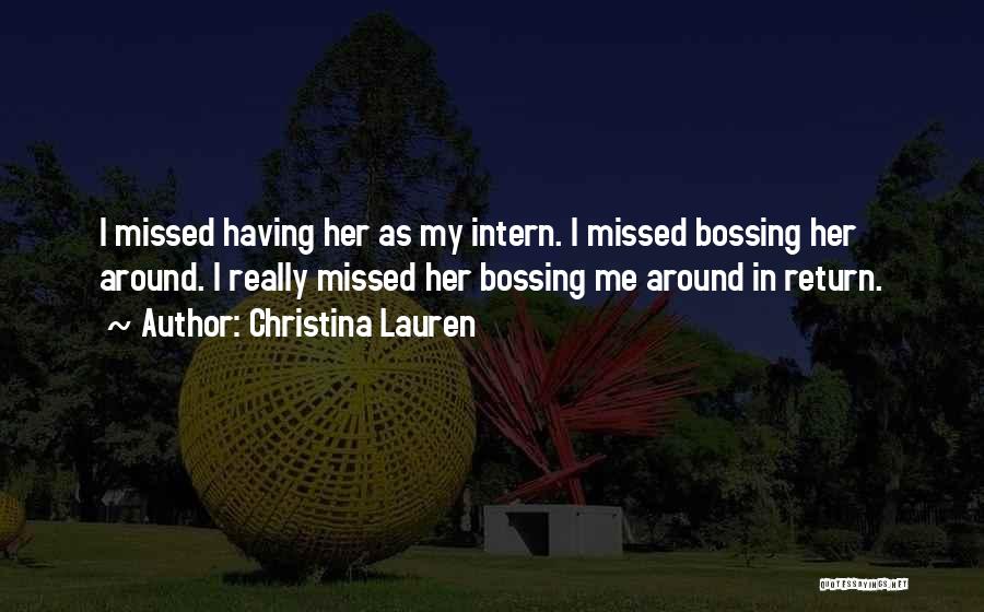 Intern Quotes By Christina Lauren