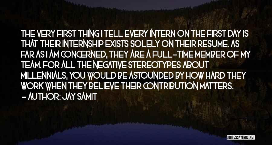 Intern Quotes By Jay Samit