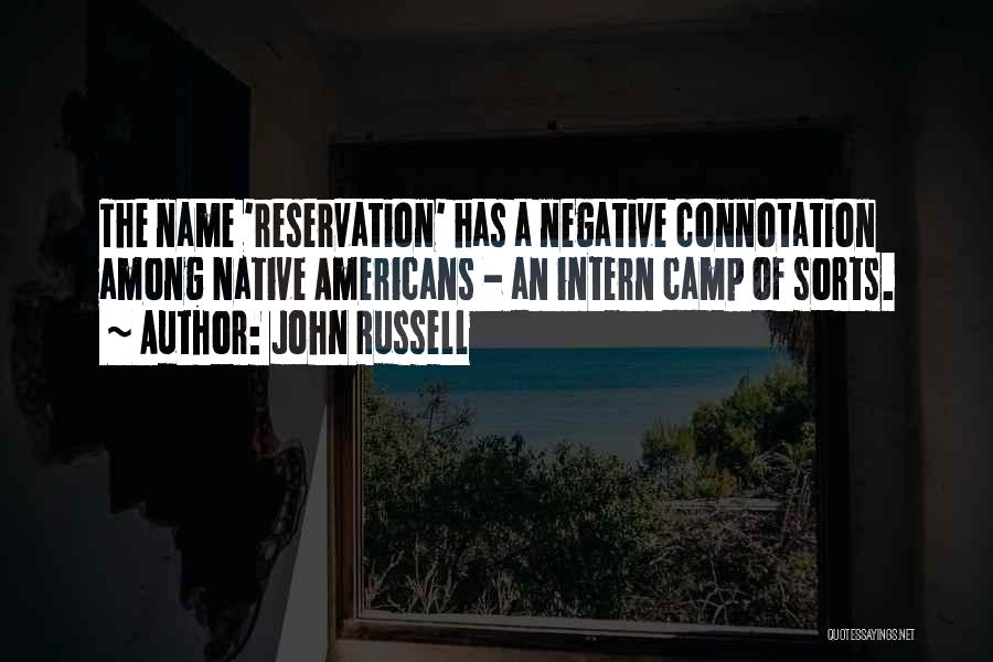 Intern Quotes By John Russell