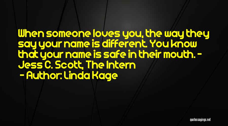 Intern Quotes By Linda Kage