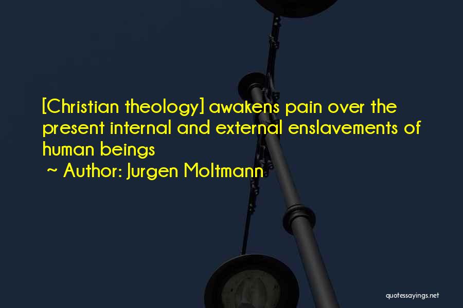 Internal And External Quotes By Jurgen Moltmann