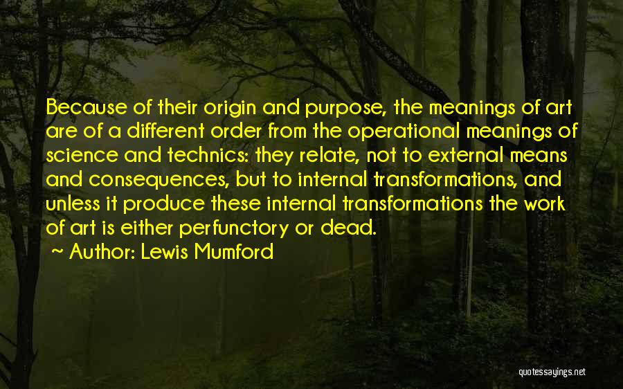 Internal And External Quotes By Lewis Mumford