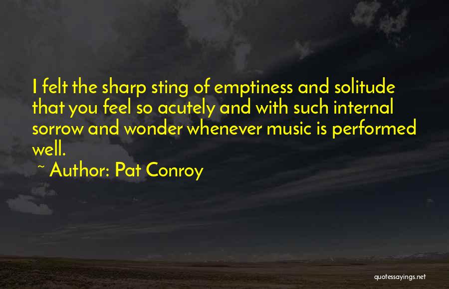 Internal Beauty Quotes By Pat Conroy