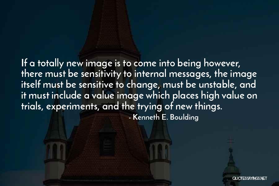 Internal Change Quotes By Kenneth E. Boulding Internal Change Quotes By Kenneth E. Boulding