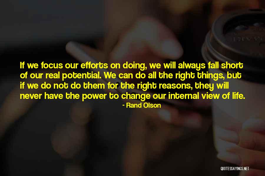 Internal Change Quotes By Rand Olson Internal Change Quotes By Rand Olson