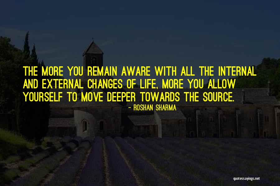 Internal Change Quotes By Roshan Sharma Internal Change Quotes By Roshan Sharma
