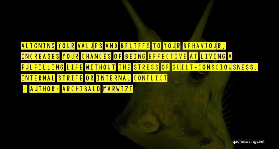 Internal Conflict Quotes By Archibald Marwizi