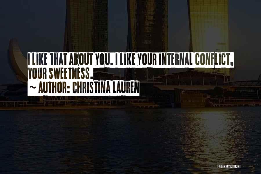 Internal Conflict Quotes By Christina Lauren