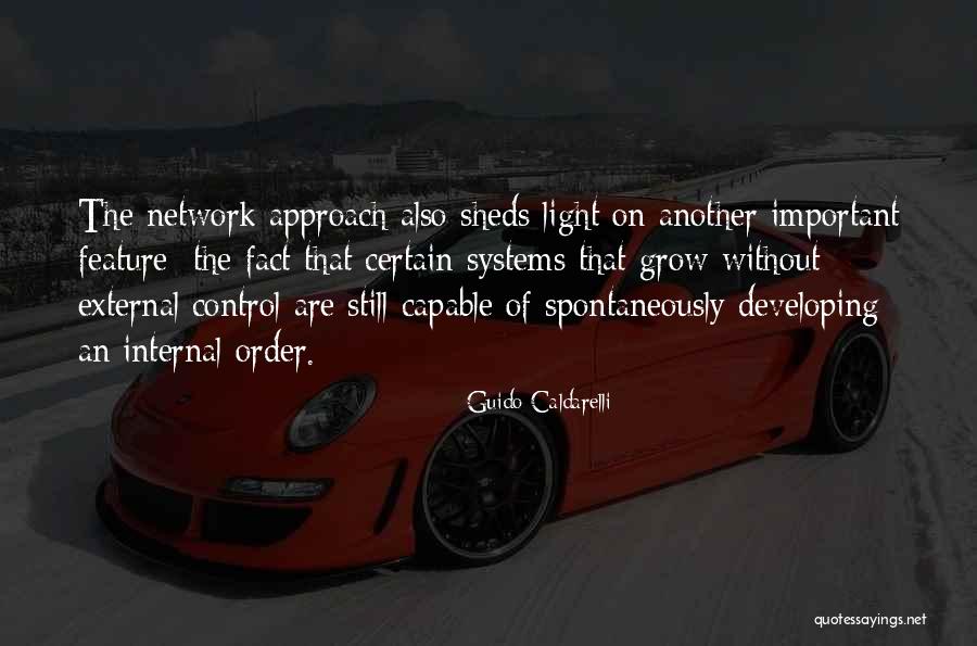 Internal Control Systems Quotes By Guido Caldarelli Internal Control Systems Quotes By Guido Caldarelli