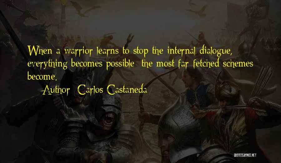 Internal Dialogue Quotes By Carlos Castaneda